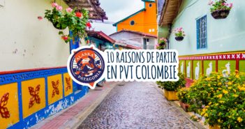 10 raisons de partir en PVT Colombie pvt colombie